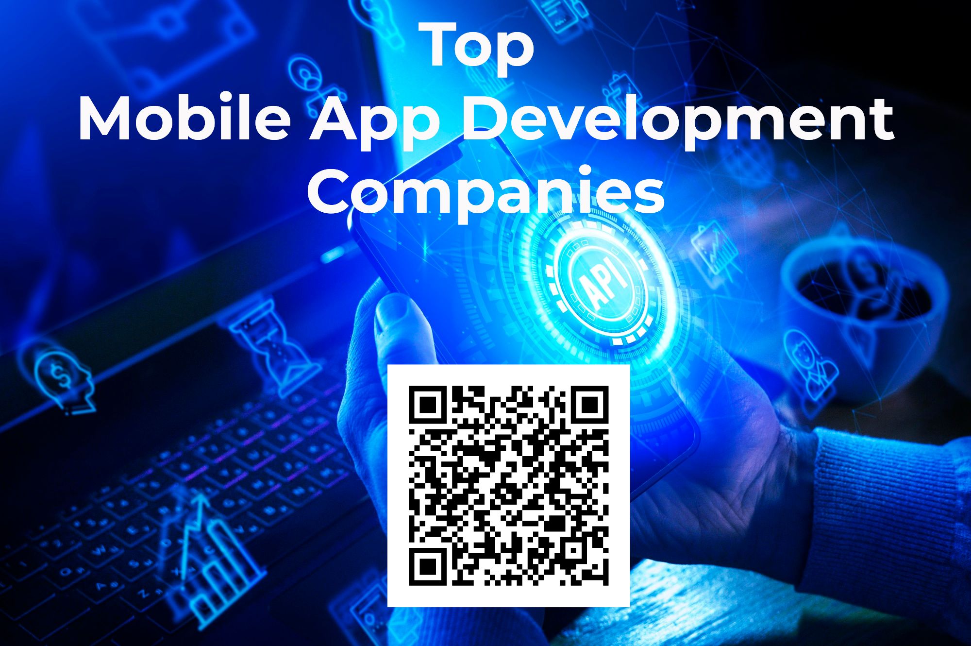Top Mobile App Development Companies 2023
